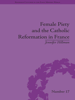 cover image of Female Piety and the Catholic Reformation in France